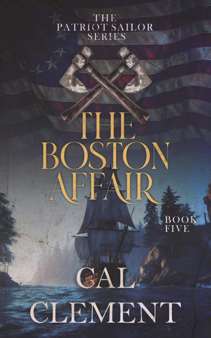The Boston Affair: An American Sea Adventure