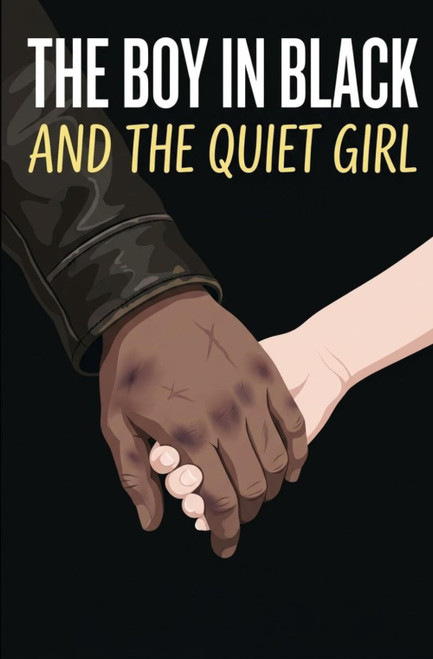 The Boy In Black And The Quiet Girl.