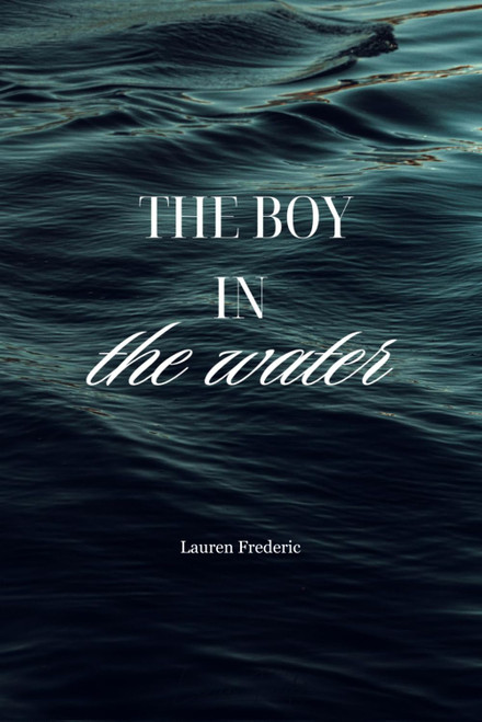 The Boy in the Water (The Arrival)
