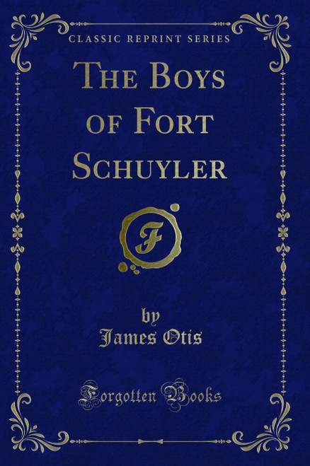 The Boys of Fort Schuyler