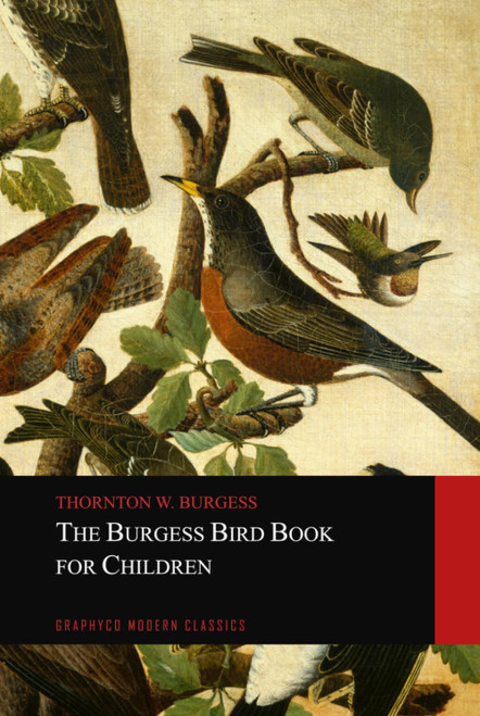 The Burgess Bird Book for Children