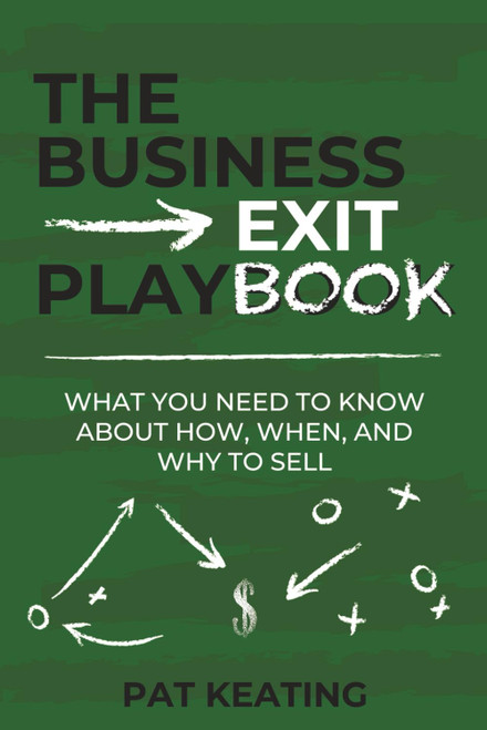 The Business Exit Playbook: What You Need to Know About How