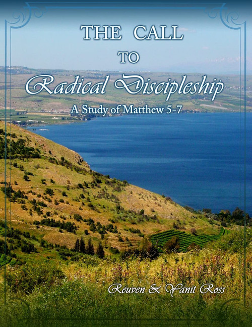 The Call to Radical Discipleship: A Study of Matthew 5-7
