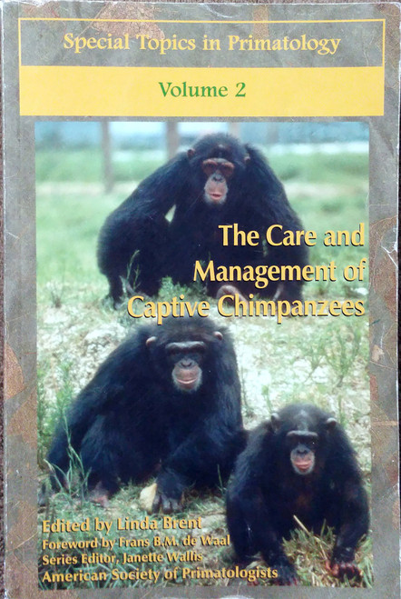 The care and management of captive chimpanzees