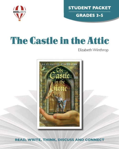 The Castle in the Attic - Student Packet by Novel Units