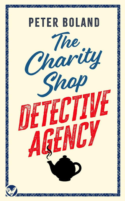 THE CHARITY SHOP DETECTIVE AGENCY an absolutely gripping cozy mystery