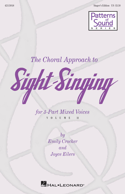 The Choral Approach to Sight Singing for 3-Part Mixed Voices