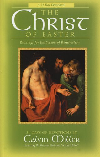 The Christ of Easter: Readings for the Season of Resurrection: 48 Days of