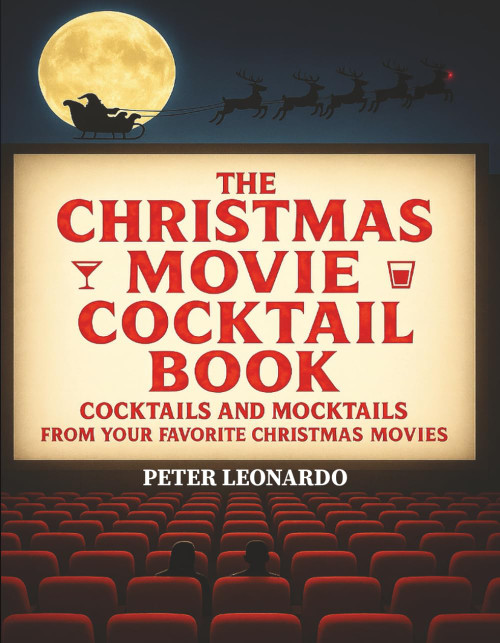 The Christmas Movie Cocktail Book