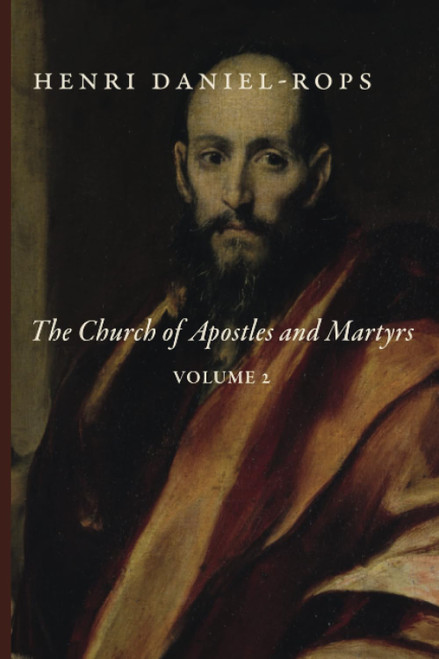 The Church of Apostles and Martyrs: Volume 2