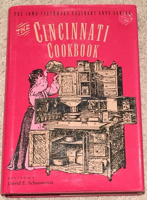 The Cincinnati Cookbook: Household Guide Embracing Menu