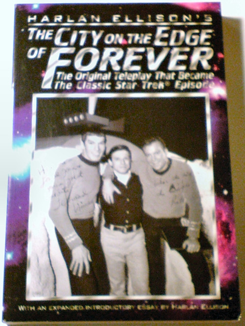 The City on the Edge of Forever: The Original Teleplay that Became the