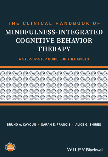 The Clinical Handbook of Mindfulness-integrated Cognitive Behavior Therapy