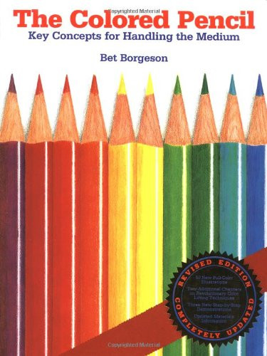 The Colored Pencil: Key Concepts for Handling the Medium