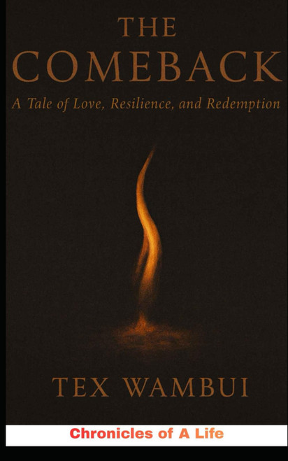 The Comeback: A Tale of Love, Resilience, and Redemption