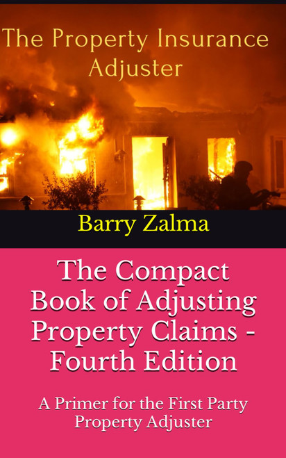 The Compact Book of Adjusting Property Claims - Fourth Edition