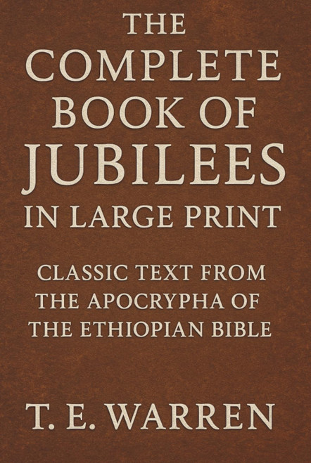 The Complete Book of Jubilees in Large Print