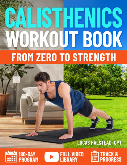 The Complete Calisthenics Workout Book for Beginners
