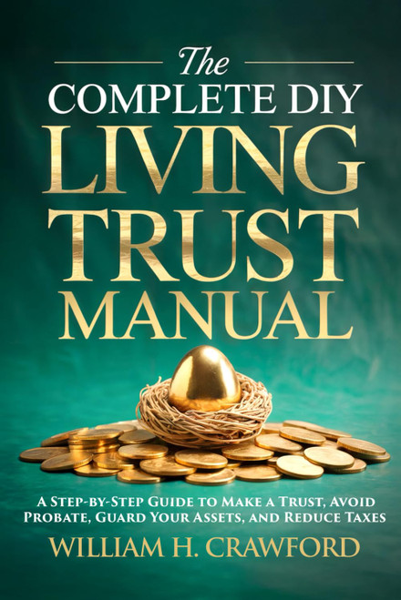 The Complete DIY Living Trust Manual
