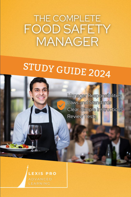 The Complete Food Safety Manager Study Guide
