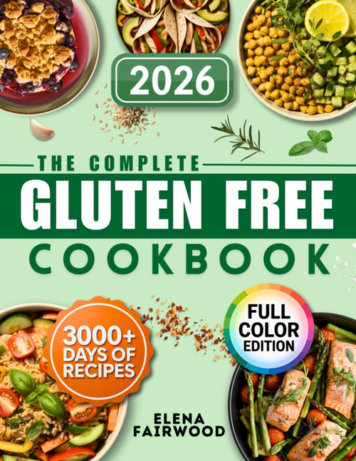 The Complete Gluten-Free Cookbook