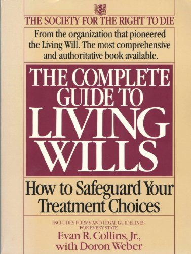 The Complete Guide to Living Wills