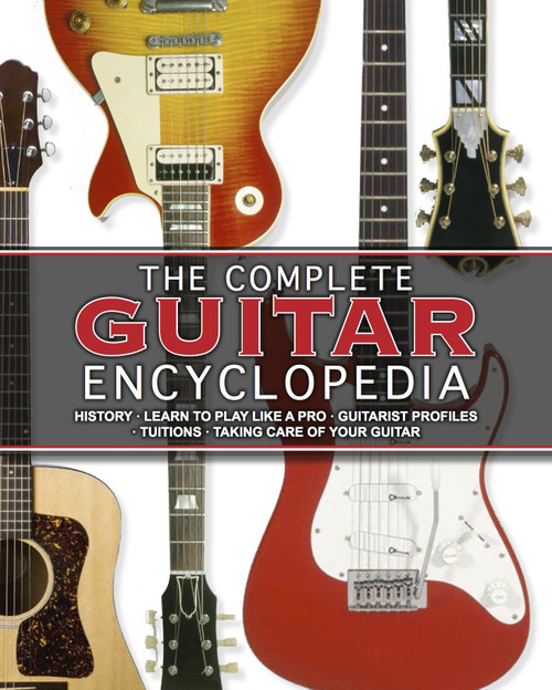 The Complete Guitar Encyclopedia