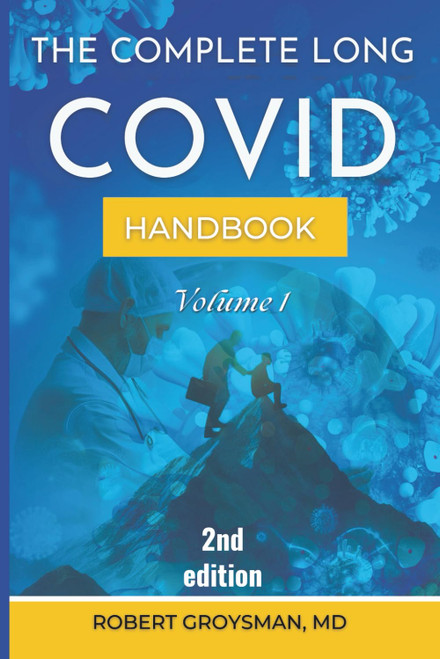 The Complete Long COVID Handbook: Volume 1