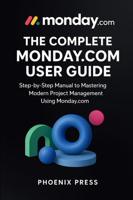 The complete Monday.com user guide
