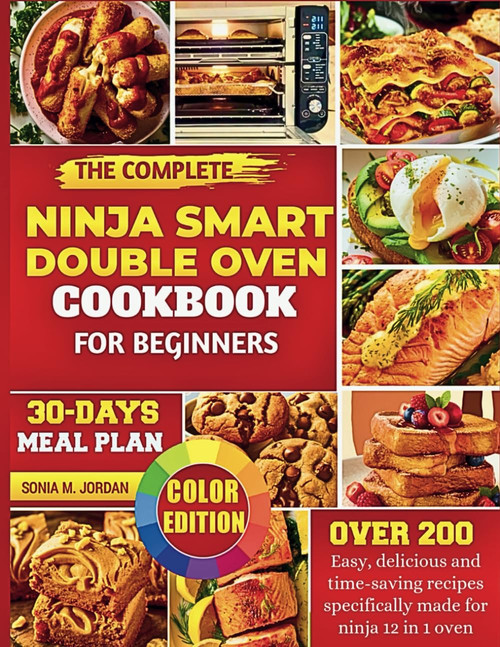 The Complete Ninja Smart Double Oven Cookbook for Beginners
