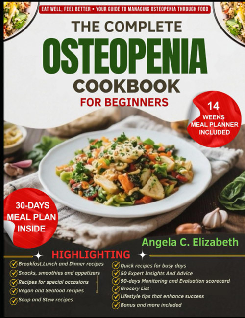 THE COMPLETE OSTEOPENIA COOKBOOK FOR BEGINNERS