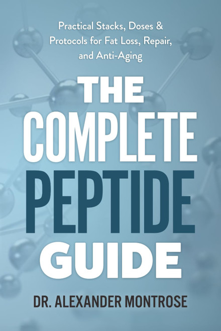 The Complete Peptide Guide: Practical Stacks
