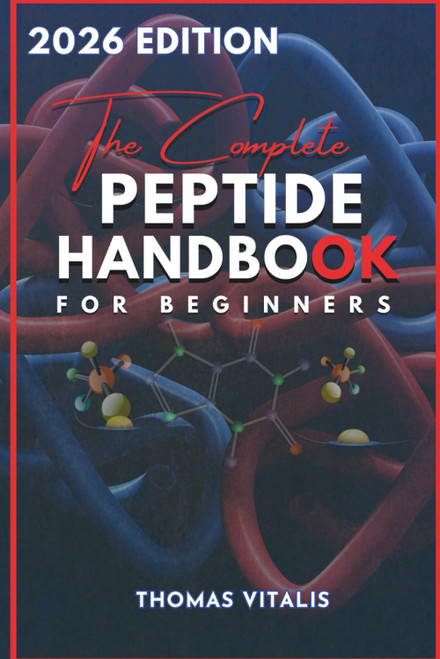 The Complete Peptide Handbook for Beginners