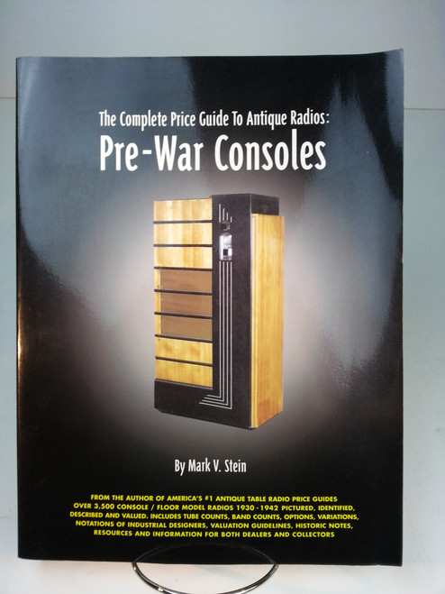 The Complete Price Guide to Antique Radios: Pre-War Consoles