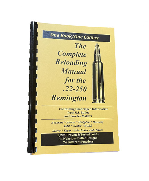 The Complete Reloading Manual for the .22-250 Remington
