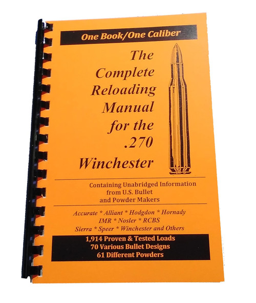 The Complete Reloading Manual for the .270 Winchester