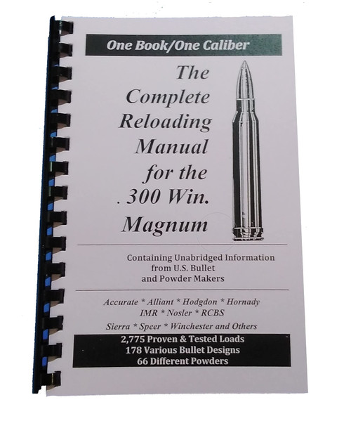 The Complete Reloading Manual for the .300 Winchester Magnum