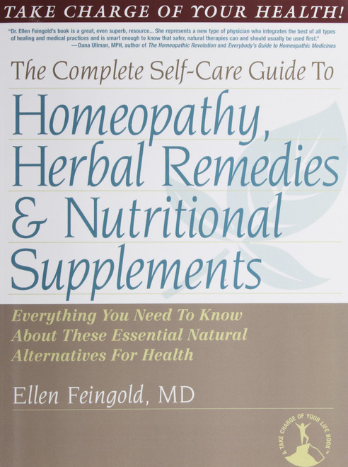 The Complete Self-Care Guide to Homeopathy