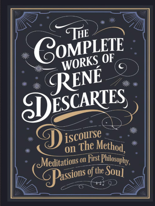 The Complete Works of Rene Descartes