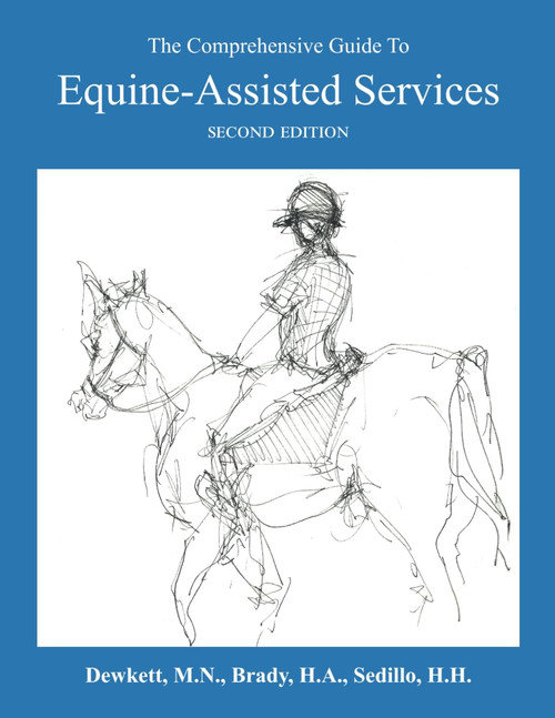 The Comprehensive Guide To Equine-Assisted Services