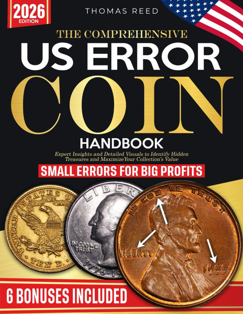 The Comprehensive US Error Coins Handbook