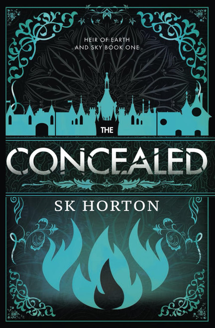 The Concealed: A Young Adult Fantasy Romance (Heir of Earth and Sky)