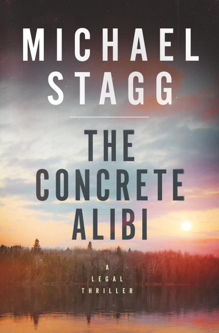 The Concrete Alibi: A Legal Thriller (Mason Pierce)
