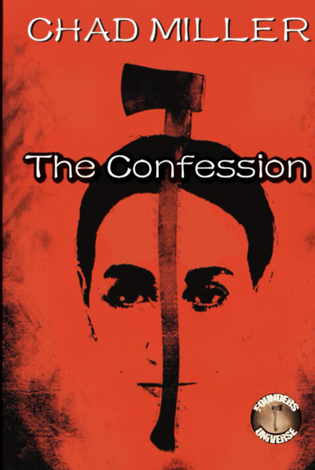 The Confession (Founders Universe)