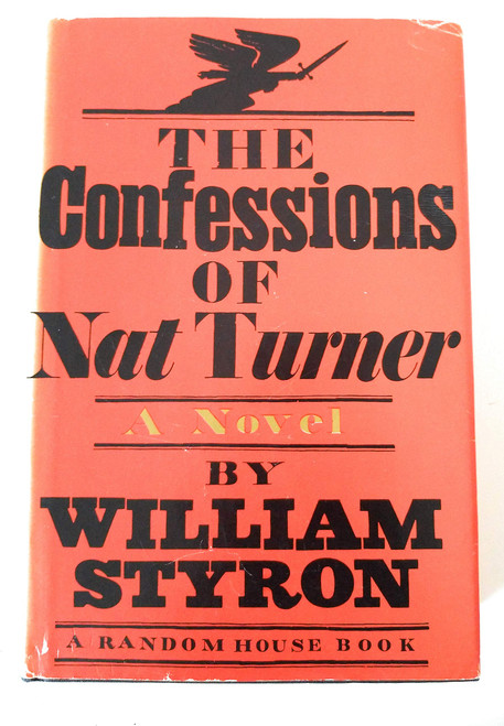 The Confessions of Nat Turner: A Novel