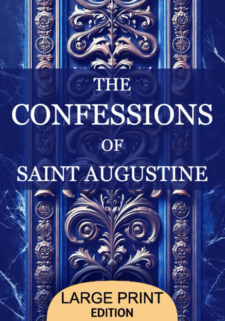 The Confessions of St. Augustine