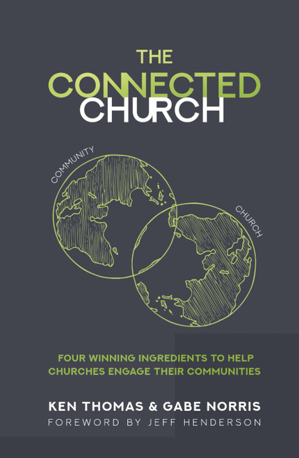 The Connected Church: Four Winning Ingredients to Help Churches Engage
