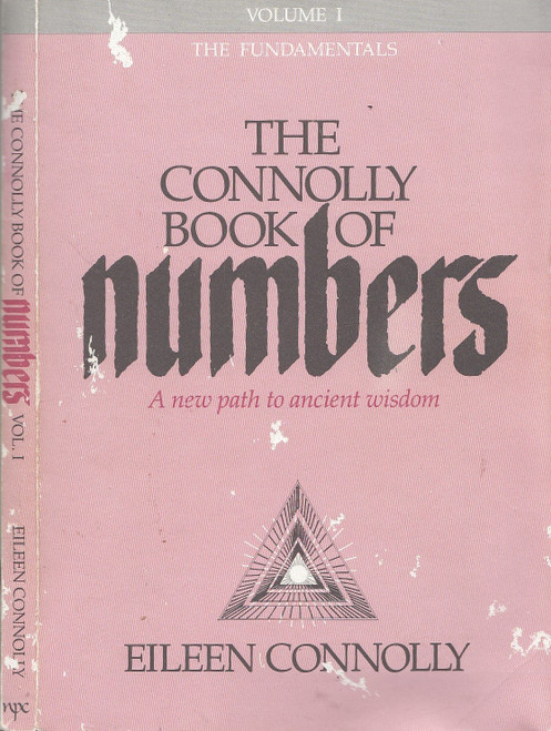 The Connolly Book of Numbers, Vol. 1: The Fundamentals