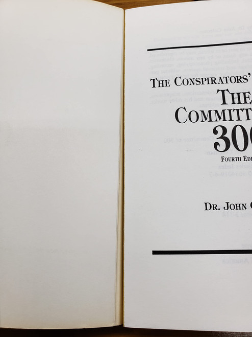 The Conspirators' Hierarchy: The Committee of 300