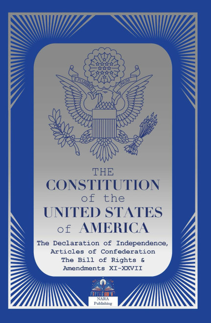 The CONSTITUTION of the UNITED STATES of AMERICA